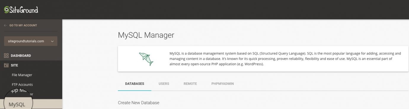 SiteGround主机教程教程：如何创建 MySQL 用户和数据库
