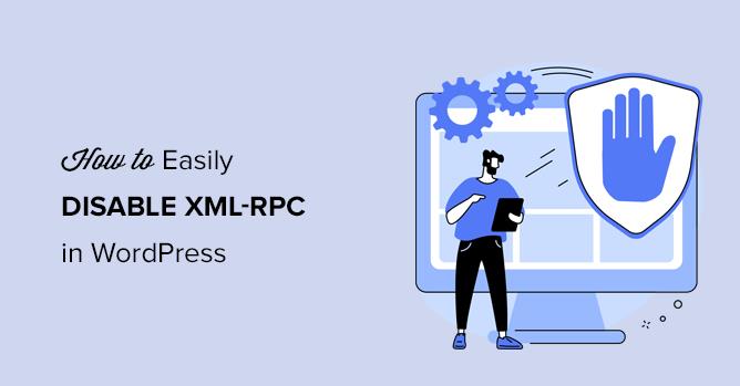 WordPress网站禁用XML-RPC的常用方法