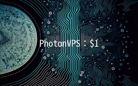 PhotonVPS：$15.7/月KVM-2GB/30G SSD/8TB 洛杉矶