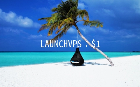 LAUNCHVPS：$13.95/年LXC-512MB/5G SSD/500GB 费城