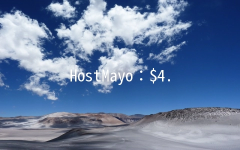 HostMayo：$4.99/月OpenVZ-1GB/75GB/3TB 洛杉矶