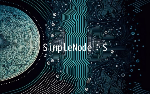 SimpleNode：$7/月KVM-1GB/35GB/3TB 达拉斯